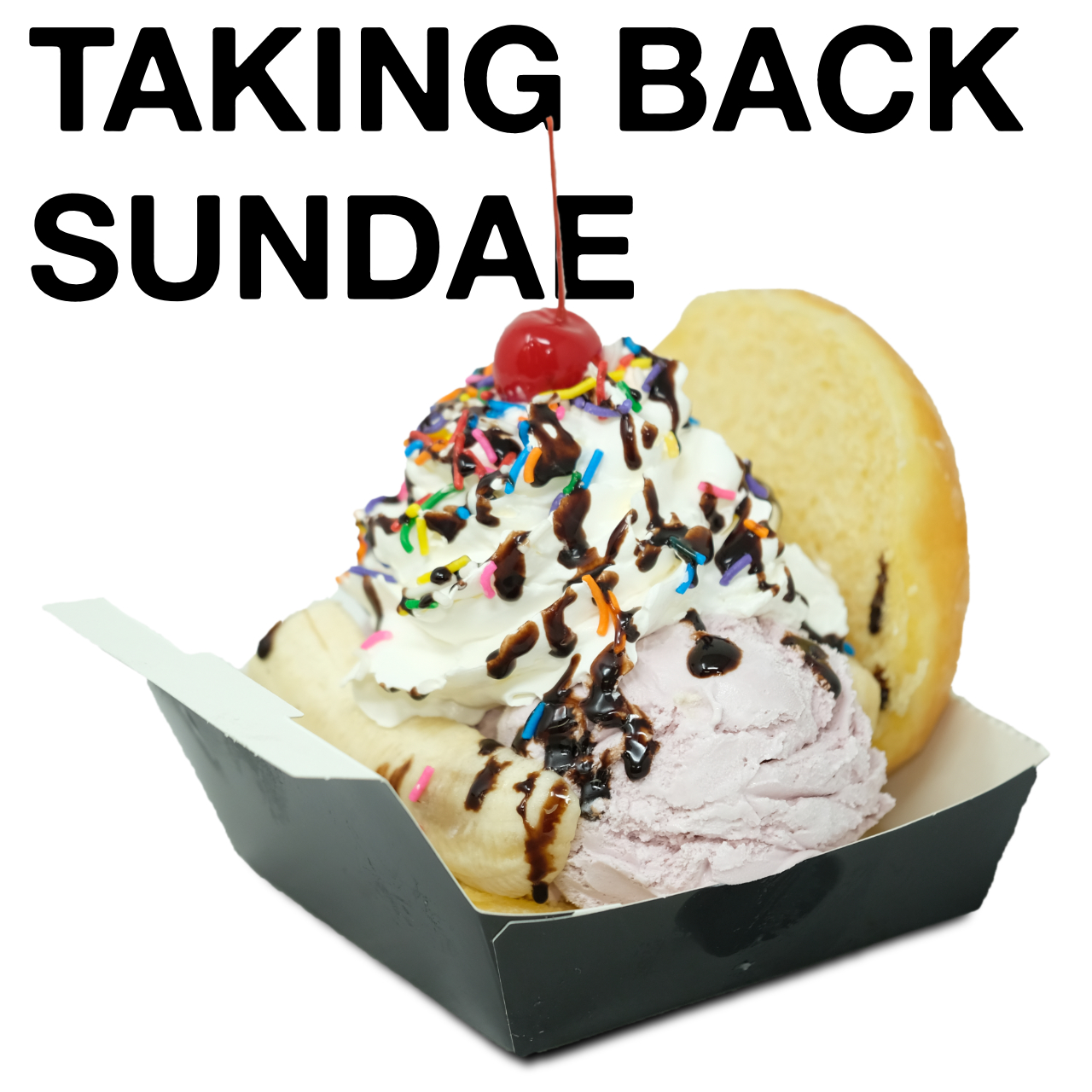 Taking Back Sundae